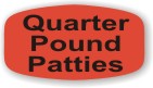 Quarter Pound Patties  Label | Roll of 1,000