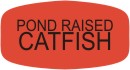 Pond Raised Catfish  Label | Roll of 1,000